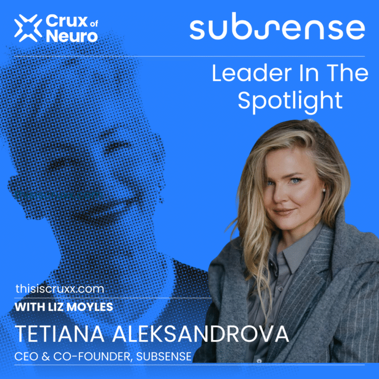 LEADER IN THE NEUROTECH SPOTLIGHT: TETIANA ALEKSANDROVA, CO-FOUNDER & CEO, SUBSENSE