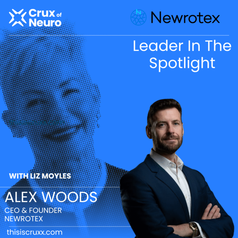 LEADER IN THE NEUROTECH SPOTLIGHT: ALEX WOODS, CO-FOUNDER AND CEO, NEWROTEX