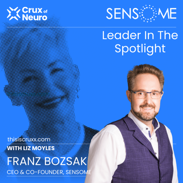 LEADER IN THE NEUROTECH SPOTLIGHT: FRANZ BOZSAK, CEO & CO-FOUNDER, SENSOME